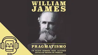 Pragmatismo de William James (Audiolibro)