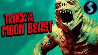 Track of the Moon Beast | Full Sci-Fi Movie | Chase Cordell | Leigh Drake | Gregoria Sala