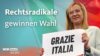 Wahlen Italien: Sieg für Giorgia Meloni und Rechtsradikale | WDR aktuell