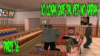 GTA San Andreas 10 Cosas que tal vez no sabías (Parte 16) - Loquendo