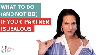 What To Do and Not Do if Your Partner is Jealous