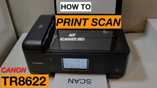 Canon Pixma TR8622 Scanning & Printing Review.