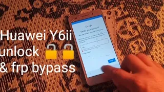 Huawei Y6ii (CAM-L21) Unlock 🔓🔓  & frp bypass 2023