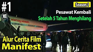 Pesawat Kembali Muncul Setelah 5 Tahun Menghilang - Alur Cerita Film Manifest S01 Eps 1