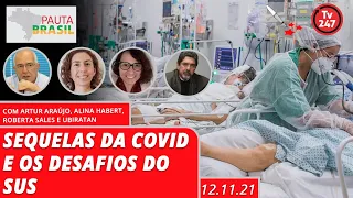 Pauta Brasil - Sequelas da Covid e os desafios do SUS (12.11.21)