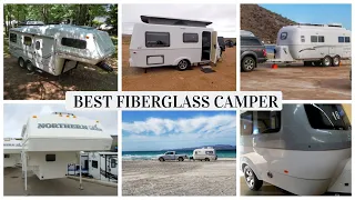 TOP 6 BEST FIBERGLASS CAMPERS (According to us!)