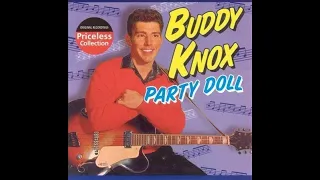 Party Doll Buddy Knox In Stereo Sound 2 1957 #1