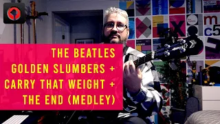 The Beatles - Golden Slumbers / Carry That Weight / The End (bass cover)