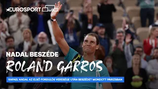 Nadal elköszönt a Roland Garros közönségétől: "Bízom benne, hogy visszatérhetek erre a pályára"