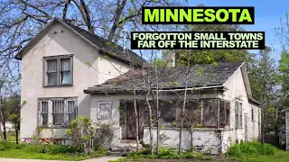 MINNESOTA: Forgotten Small Towns Far Off The Interstate