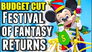 Disney's Festival Of Fantasy Parade Returns HUGE BUDGET CUTS | Magic Kingdom 2022