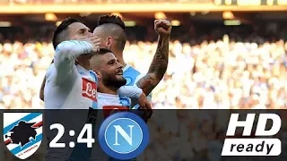 Sampdoria vs Napoli 2-4 - All Goals & Highlights - Serie A 28/05/2017 HD