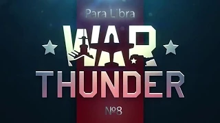 War Thunder 8 видео и событие Эвакуация