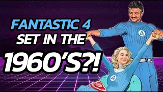 Fantastic Four set in the 60's!?