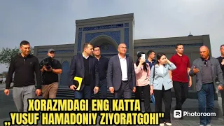 XORAZMDAGI ENG KATTA ,,YUSUF HAMADONIY ZIYORATGOHI" XAQIDA SIZ BILMAGAN MA'LUMOTLAR