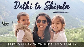 Delhi to Shimla by Road | Spiti Valley with Kids and Family | Mashobra | Road Trip | Toyota Hyryder