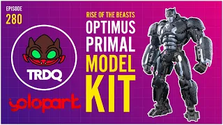 TRDQ: YOLOPARK Optimus Primal Model Kit Review