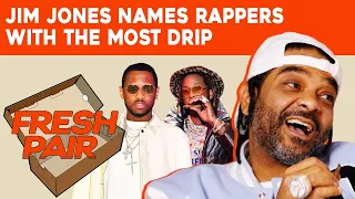 Jim Jones Names His Top 5 Rappers With The Most Drip | Fresh Pair Preview Clip