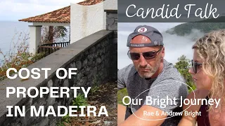Candid Talk: The REAL Costs of Buying and Renovating a House in Madeira | Golden Visa update.
