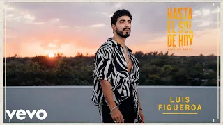 Luis Figueroa - Hasta el Sol de Hoy (Versión Salsa - Audio)