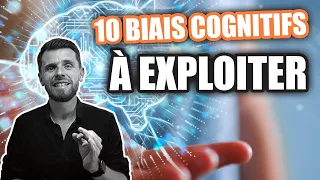 Ces 10 BIAIS COGNITIFS vont faire EXPLOSER vos VENTES 💥💶