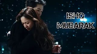 VINCENZO X CHA YOUNG||FMV KOREAN MIX||HINDI SONG(ISHQ MUBARAK)