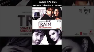 The Train 2007 Hindi Movie Boxoffice Collection Verdict#shorts 2 #emraanhashmi #tranding