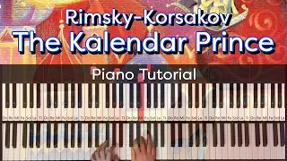 Rimsky Korsakov-The Kalendar Prince (Scheherazade Op. 35) Piano Tutorial by The Harp Pianist