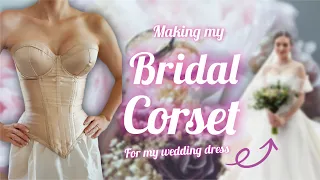 Making my Wedding Dress Corset