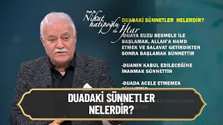 Duadaki sünnetler nelerdir? - Nihat Hatipoğlu ile İftar 19 Nisan 2022