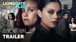 Senorita 89 | Season 2 | Official Trailer | Bárbara López | Natasha Dupeyrón @lionsgateplay