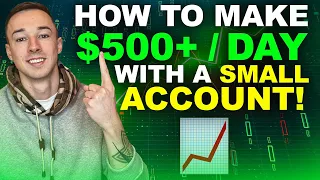 MAKING $500 / DAY WITH A SMALL ACCOUNT! (MUST KNOW)