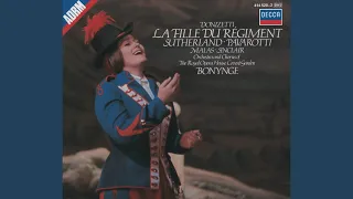 Donizetti: La fille du régiment / Act 1 - Le camarade est amoureux!