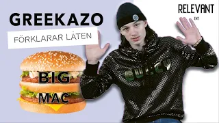 GREEKAZO förklarar låten "Big Mac" | RELEVANT ENT