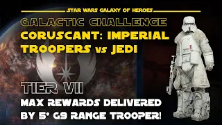 Max rewards guide Tier 7 Coruscant Imperial Troopers vs Jedi Galactic Challenge | SWGOH IT GC