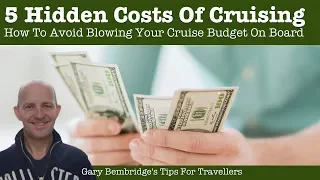 The 5 Hidden (And Unavoidable) Costs Of Cruising