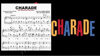 Charade (Liberace) Piano Transcription