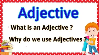 Adjectives for kids | Adjective for class 1 | Adjective definition | learn Adjectives | #adjective