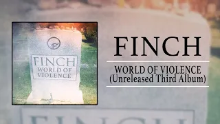 Finch "World Of Violence" - Full Album