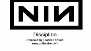 'Discipline' by Nine Inch Nails (Remixed by Fraser Fortune)