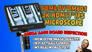 REAL REVIEW: Tomlov DM601 HDMI Microscope AMIGA A600 - Burnt Board Post Ultrasonic Clean Inspection!