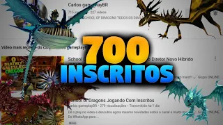 Especial 700 Inscritos Meus Dragões Titãns ( Muito Obrigado a Todos )