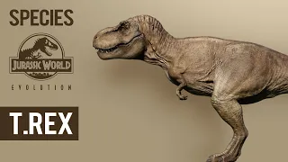 Tyrannosaurus rex - SPECIES PROFILE | Jurassic World Evolution