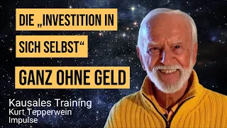 Kurt Tepperwein - In einer Sekunde am Ziel - Investition in sich selbst