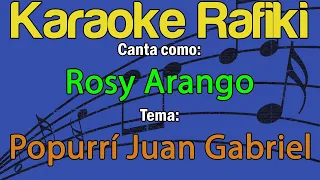 Rosy Arango - Popurrí Juan Gabriel Karaoke Demo