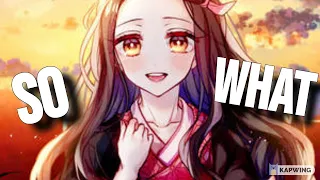 Nightcore ➟ So What - P!nk (Lyrics)