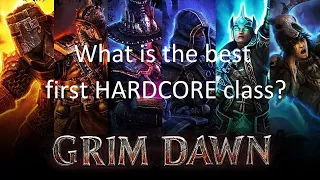 Grim Dawn: What is the best starting class?