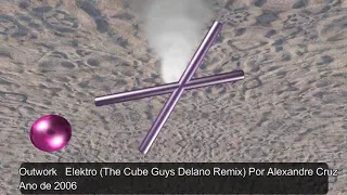Outwork   Elektro - The Cube Guys Delano Remix
