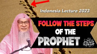 🆕 Follow the steps of the Prophet ﷺ (long lecture) Malaysia | assim al hakeem JAL