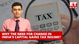 Change In Capital Gains Tax Regime In Budget 2023? | ET Now